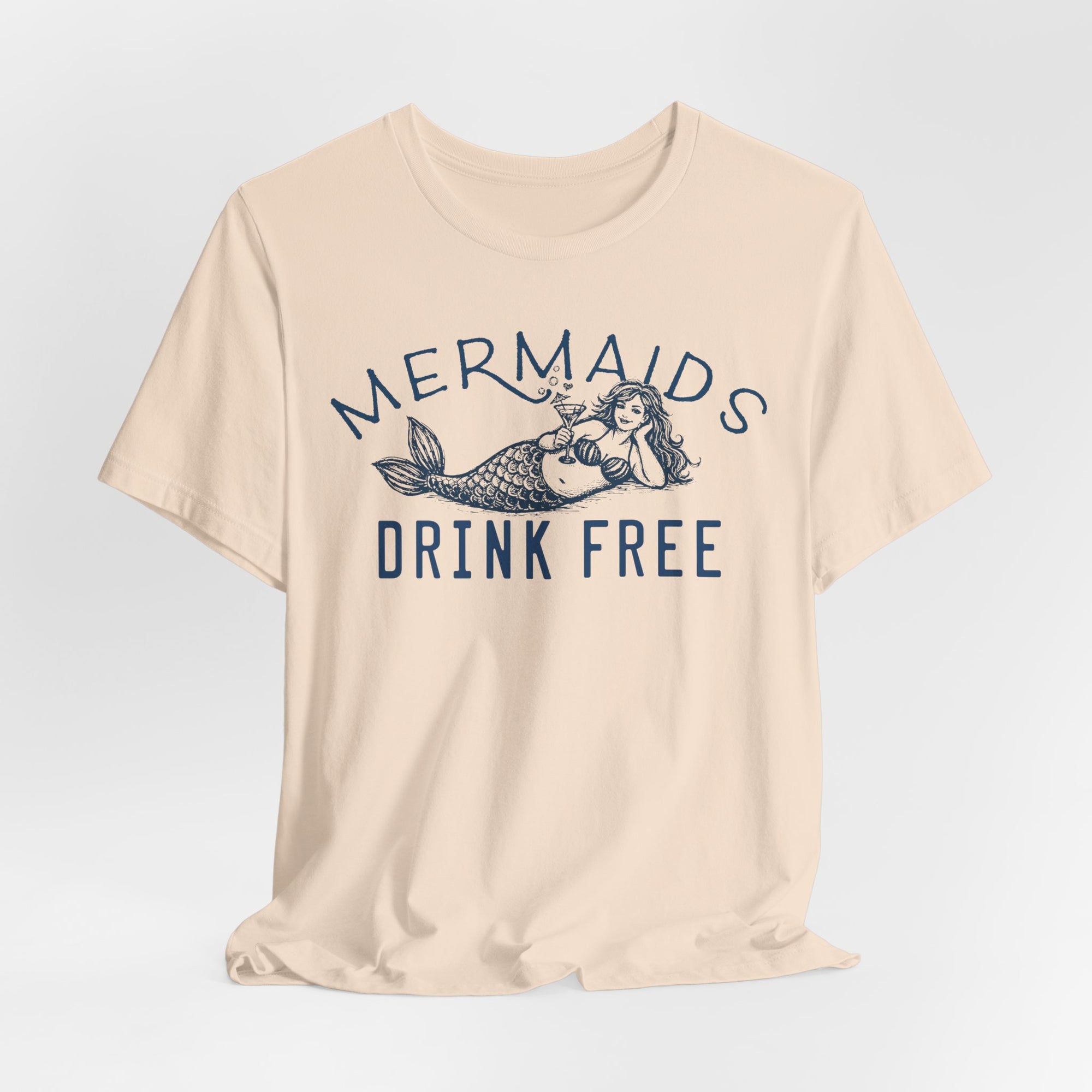 Mermaids Drink Free T-Shirt –  Cotton Shirt With Coastal Vibe