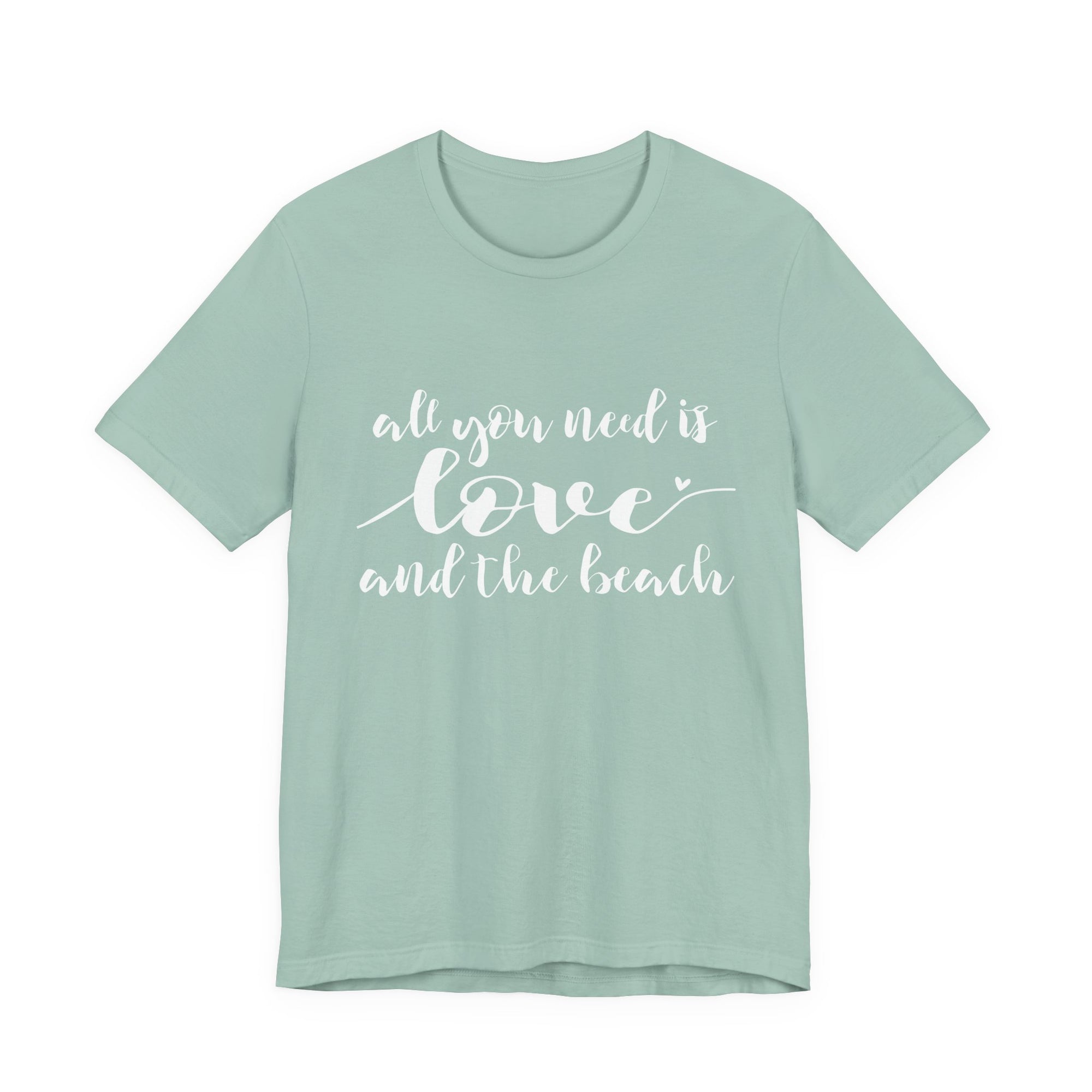 All You Need Is Love and the Beach Tee | Beach Script Shirt
