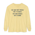 Fragile Like a Bomb" | Women’s Garment-Dyed Empowering Long Sleeve