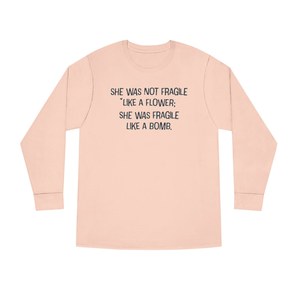 Motivational Long Sleeve - Women's Inspirational Quote Shirt | Soft Cotton Pullover
