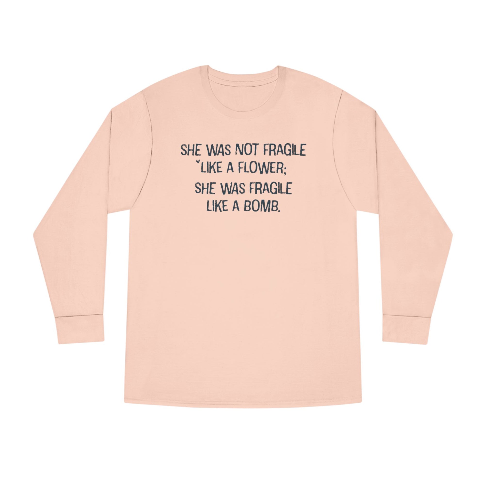 Motivational Long Sleeve - Women's Inspirational Quote Shirt | Soft Cotton Pullover