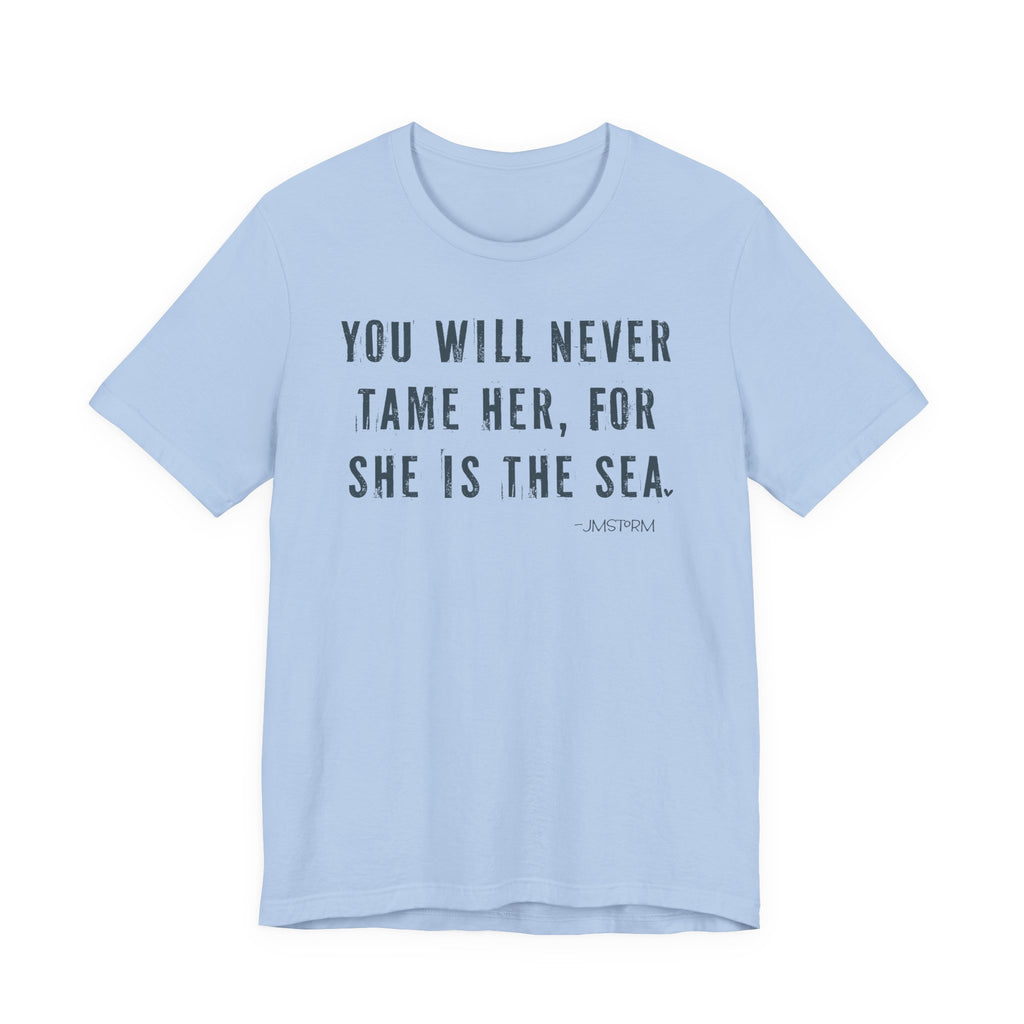 You Will Never Tame Her Tee – Lightweight Cotton Tee | Breathable Summer Shirt