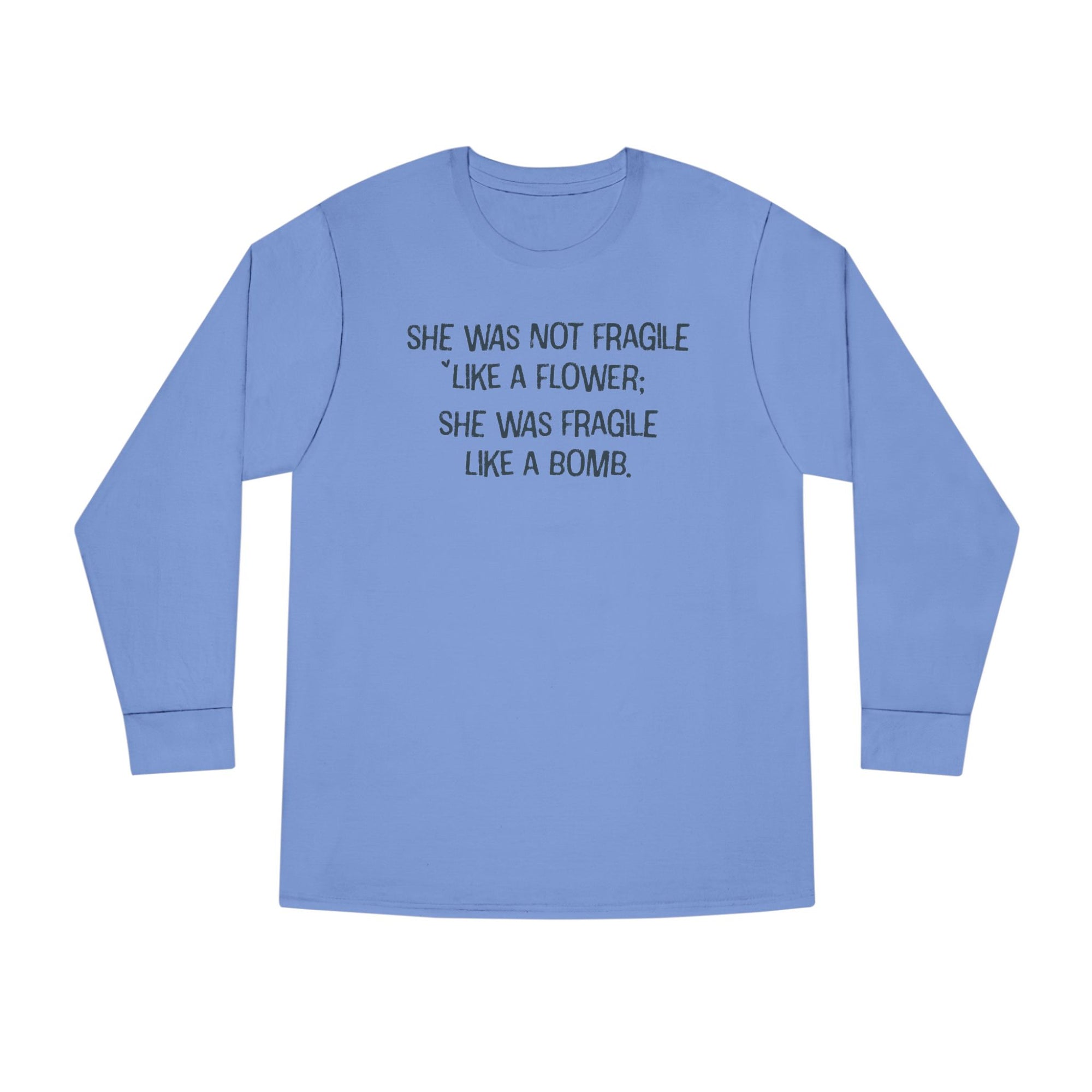 Motivational Long Sleeve - Women's Inspirational Quote Shirt | Soft Cotton Pullover