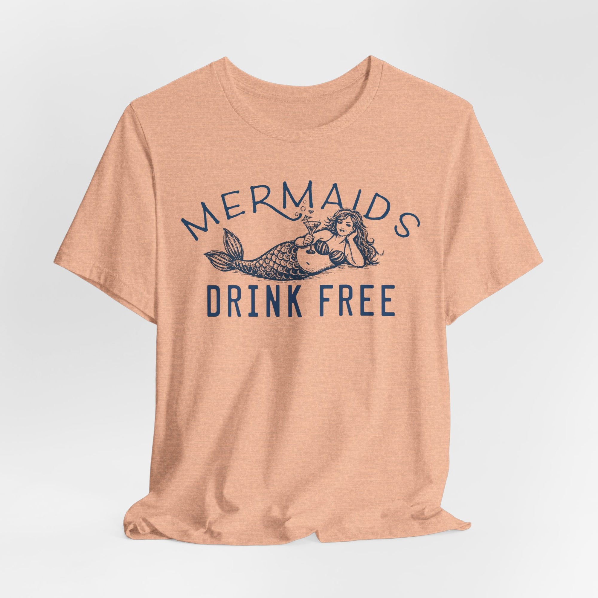 Mermaids Drink Free T-Shirt –  Cotton Shirt With Coastal Vibe