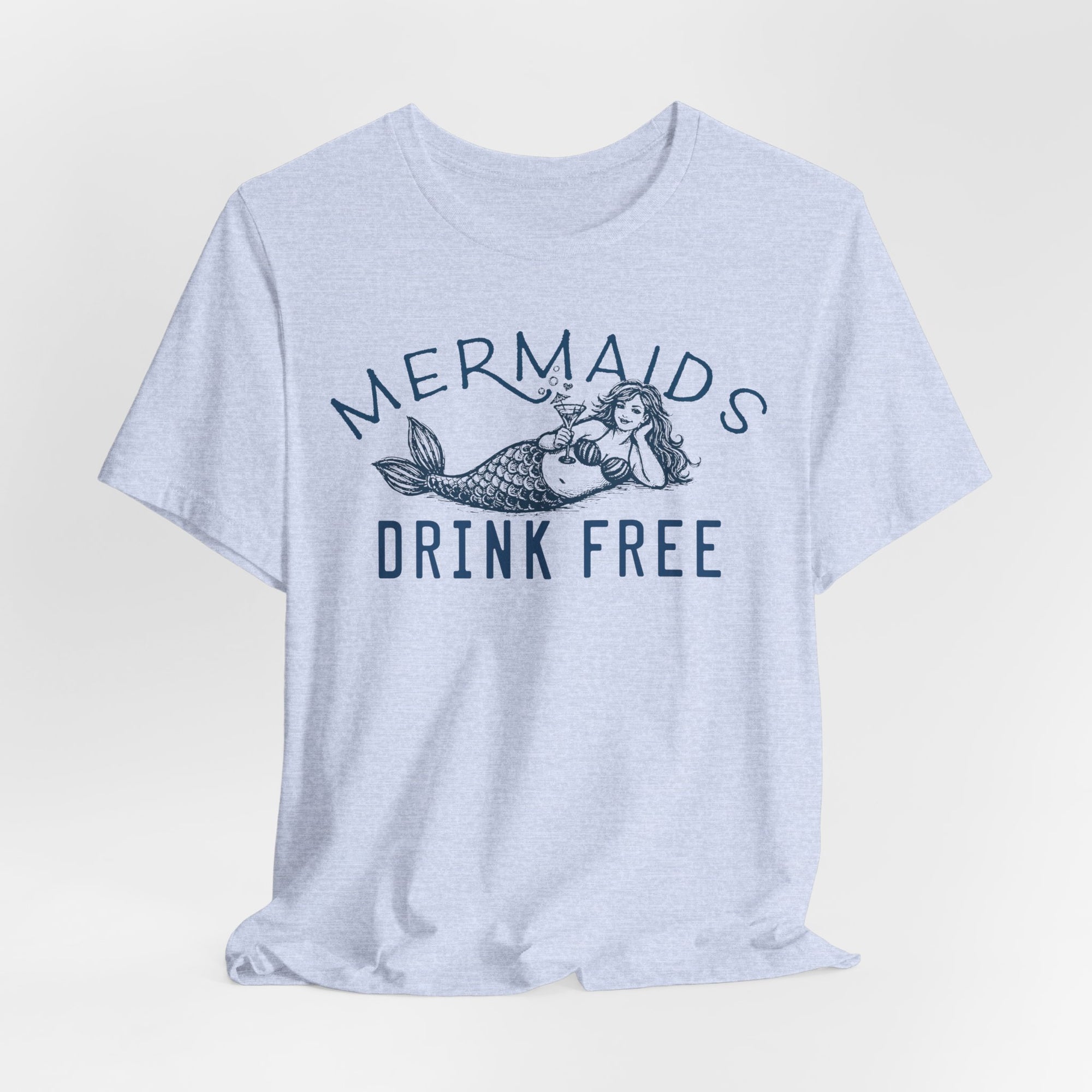 Mermaids Drink Free T-Shirt –  Cotton Shirt With Coastal Vibe
