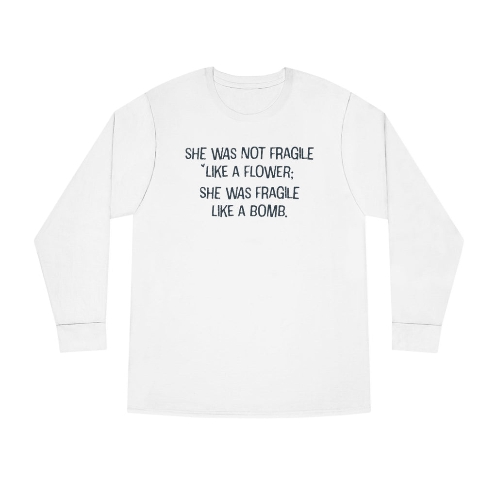 Motivational Long Sleeve - Women's Inspirational Quote Shirt | Soft Cotton Pullover