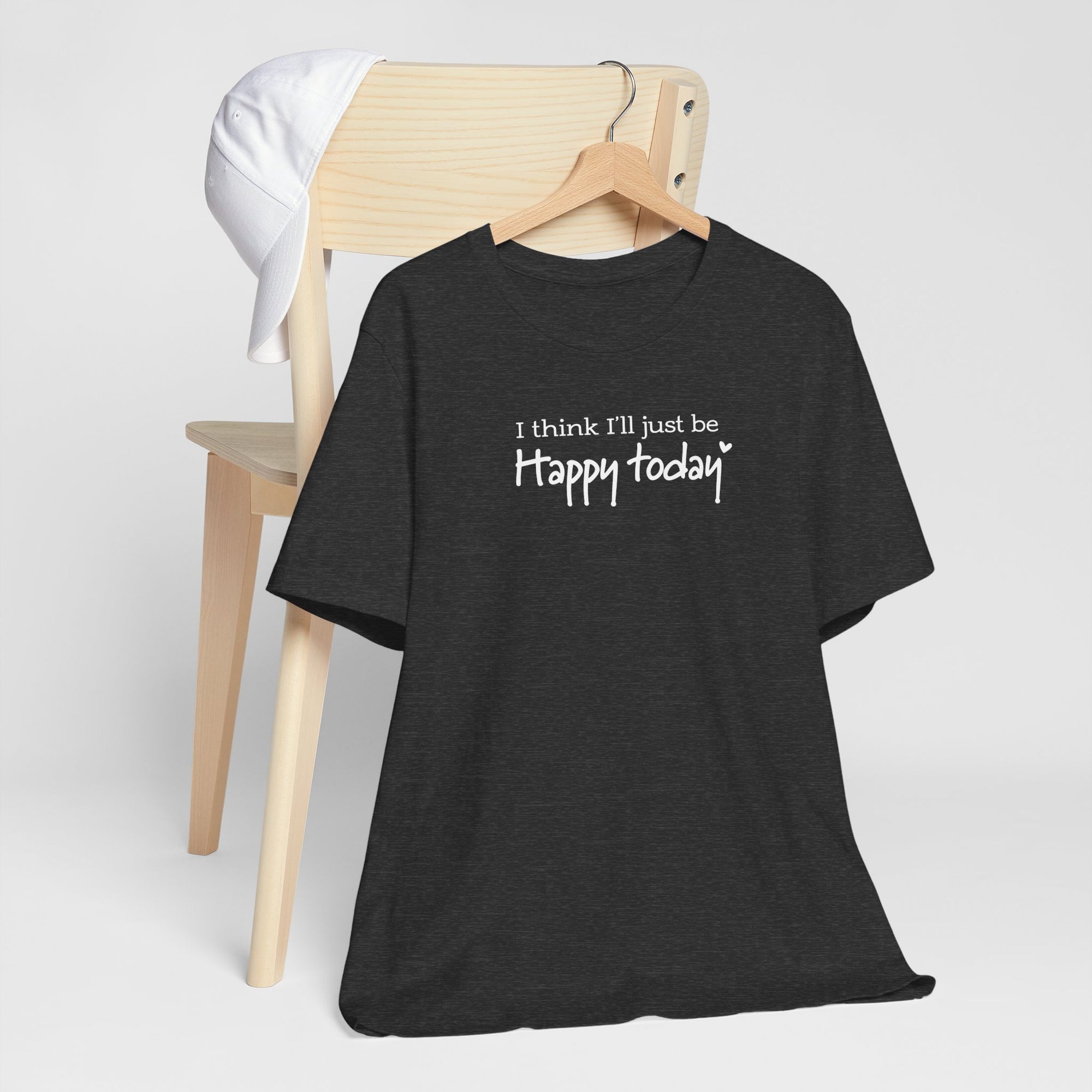 Happy Today Tee - Soft Cotton Casual Shirt With Positive Message & Relaxed Fit