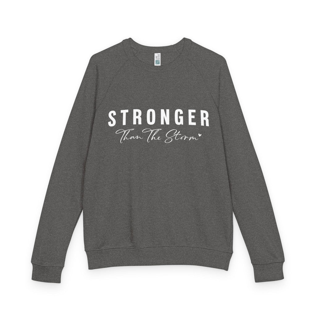 A gray Maine Salty Girl sweatshirt with the text "STRONGER Than The Storm" printed on it in white lettering.