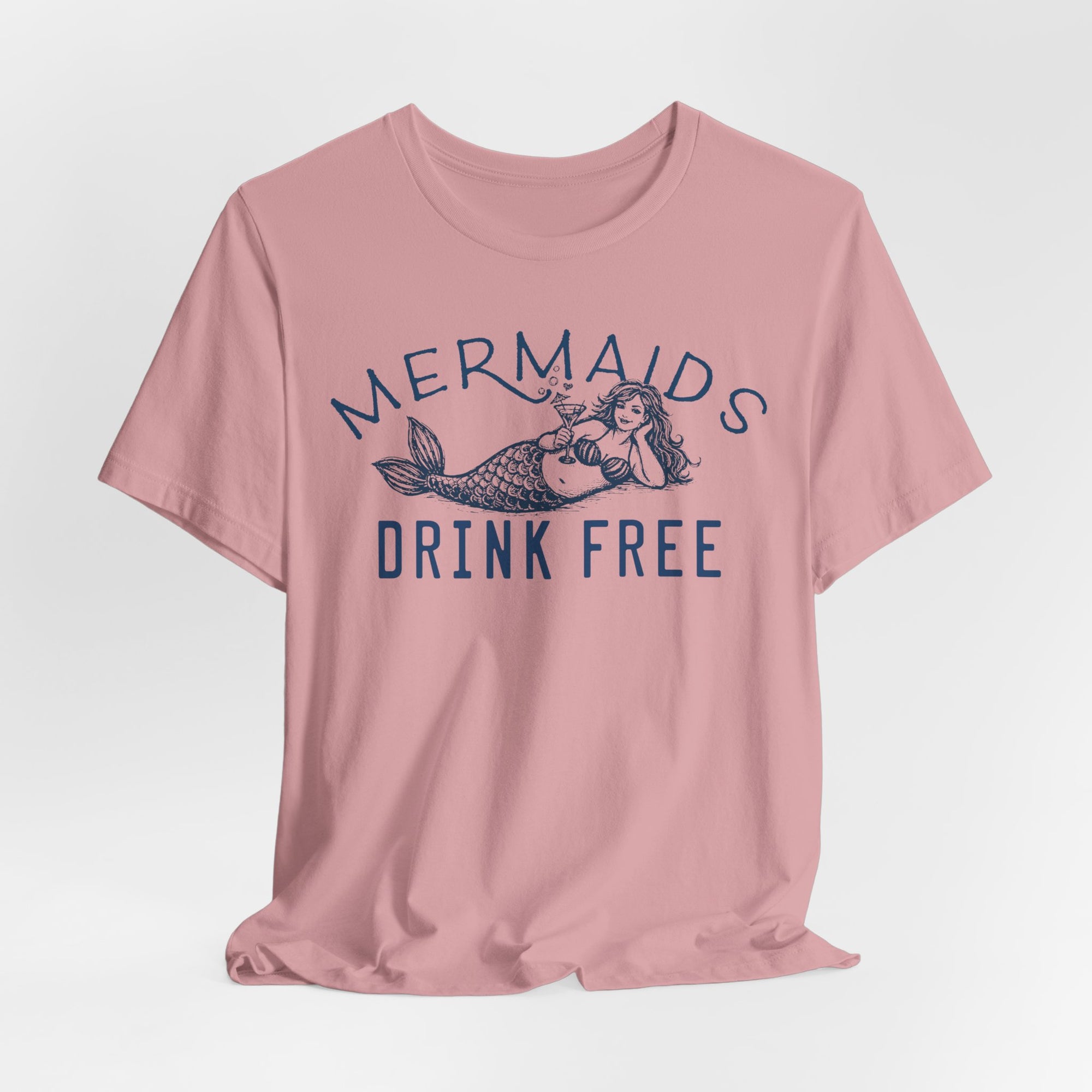 Mermaids Drink Free T-Shirt –  Cotton Shirt With Coastal Vibe