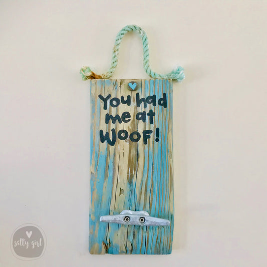 Dog Leash Holder with Boat Cleat Hook - You Had Me At Woof